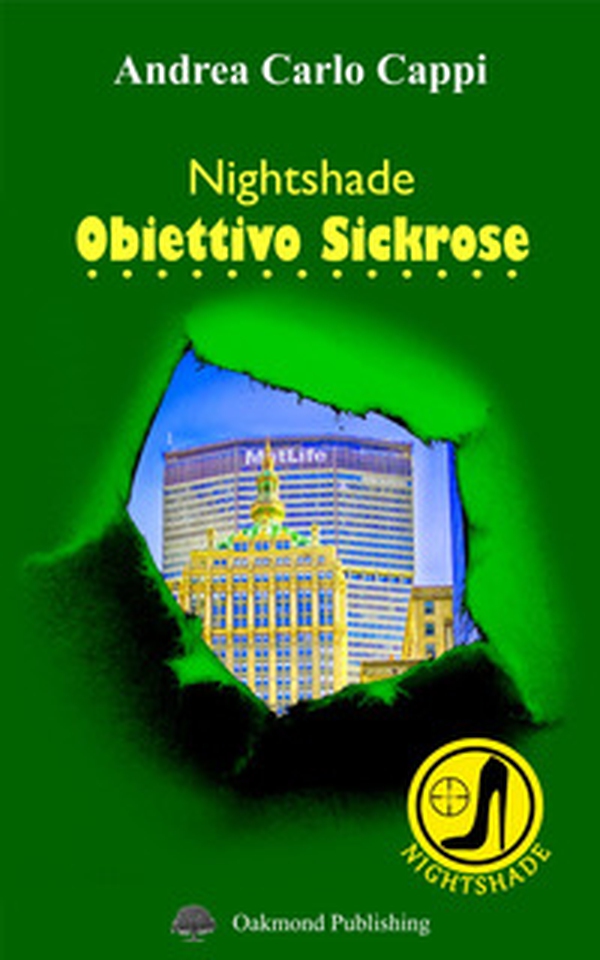 Nightshade. Obiettivo Sickrose - Librerie.coop Nightshade. Obiettivo Sickrose - Librerie.coop