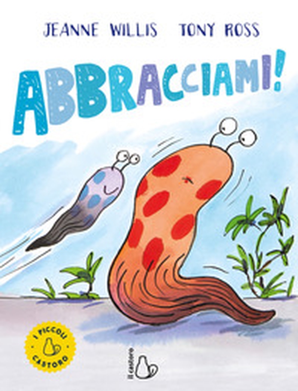 Abbracciami! - Librerie.coop Abbracciami! - Librerie.coop