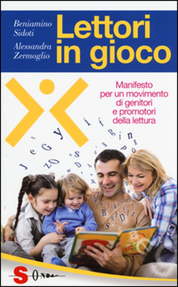 Lettori in gioco. Manifesto per un movimento di genitori e promotori della lettura - Librerie.coop Lettori in gioco. Manifesto per un movimento di genitori e promotori della lettura - Librerie.coop
