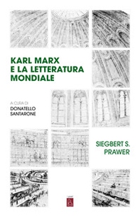 Karl Marx e la letteratura mondiale - Librerie.coop