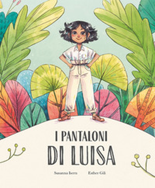 I pantaloni di Luisa - Librerie.coop I pantaloni di Luisa - Librerie.coop