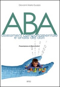 ABA. Assessment comportamentale e analisi dei dati - Librerie.coop