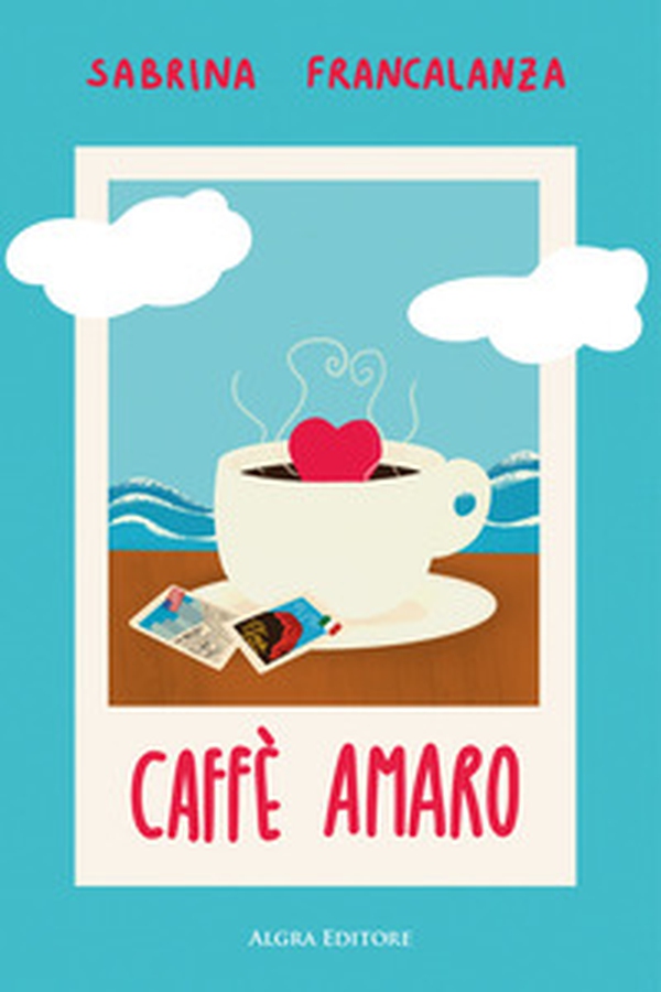 Caffè amaro - Librerie.coop Caffè amaro - Librerie.coop
