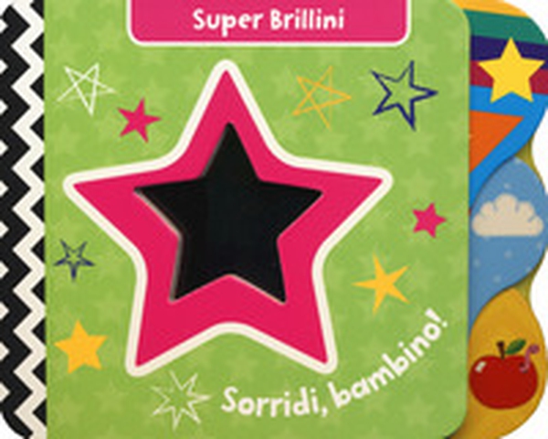 Sorridi, bambino! Super brillini - Librerie.coop Sorridi, bambino! Super brillini - Librerie.coop