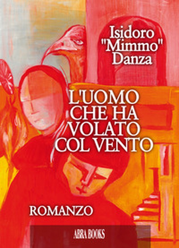 L'uomo che ha volato col vento - Librerie.coop L'uomo che ha volato col vento - Librerie.coop