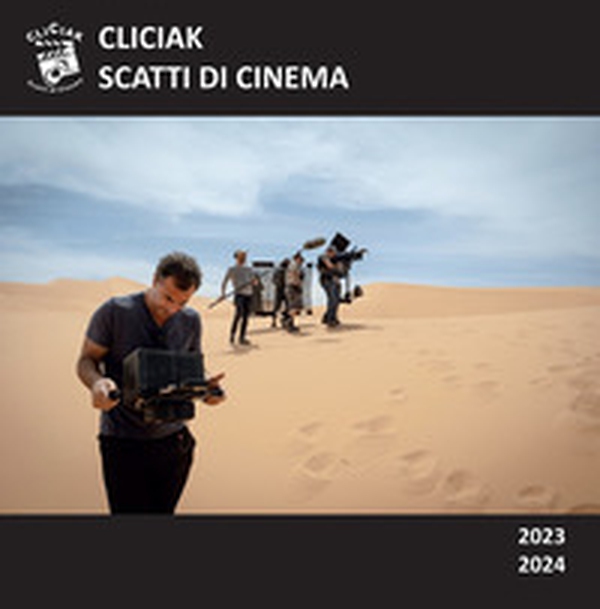 Cliciak. Scatti di cinema 2023-2024 - Librerie.coop Cliciak. Scatti di cinema 2023-2024 - Librerie.coop