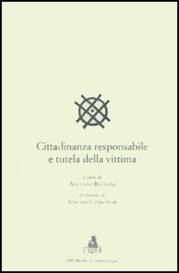 Cittadinanza responsabile e tutela della vittima - Librerie.coop Cittadinanza responsabile e tutela della vittima - Librerie.coop