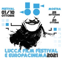 Lucca film festival e Europa cinema 2021 - Librerie.coop
