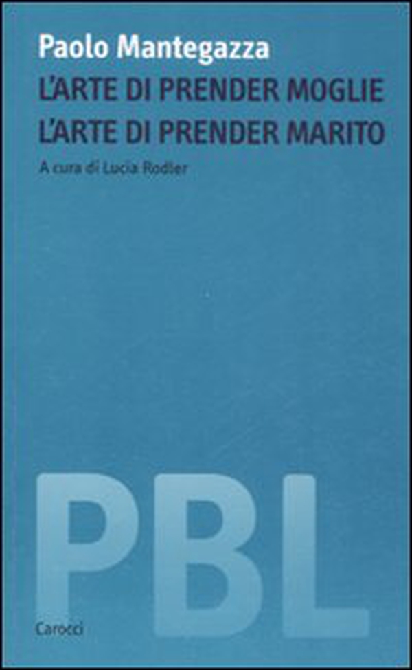 L'arte di prender moglie. L'arte di prender marito - Librerie.coop L'arte di prender moglie. L'arte di prender marito - Librerie.coop