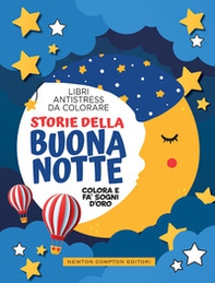 Storie della buonanotte. Libri antistress da colorare - Librerie.coop Storie della buonanotte. Libri antistress da colorare - Librerie.coop