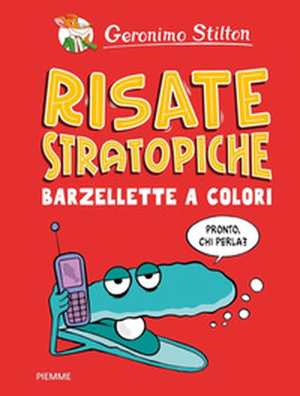 Risate stratopiche. Barzellette a colori - Librerie.coop Risate stratopiche. Barzellette a colori - Librerie.coop