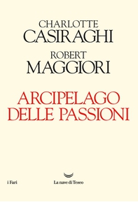 Arcipelago delle passioni - Librerie.coop