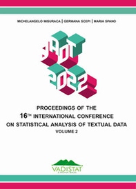 Proceedings of the 16th International Conference on statistical analysis of textual data - Vol. 2 - Librerie.coop