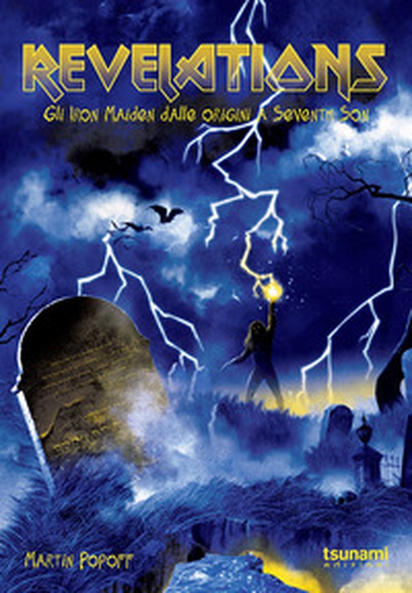 Revelations. Gli Iron Maiden dalle origini a Seventh son - Librerie.coop Revelations. Gli Iron Maiden dalle origini a Seventh son - Librerie.coop