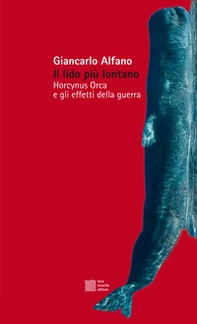 Il lido più lontano. Horcynus Orca e gli effetti della guerra - Librerie.coop