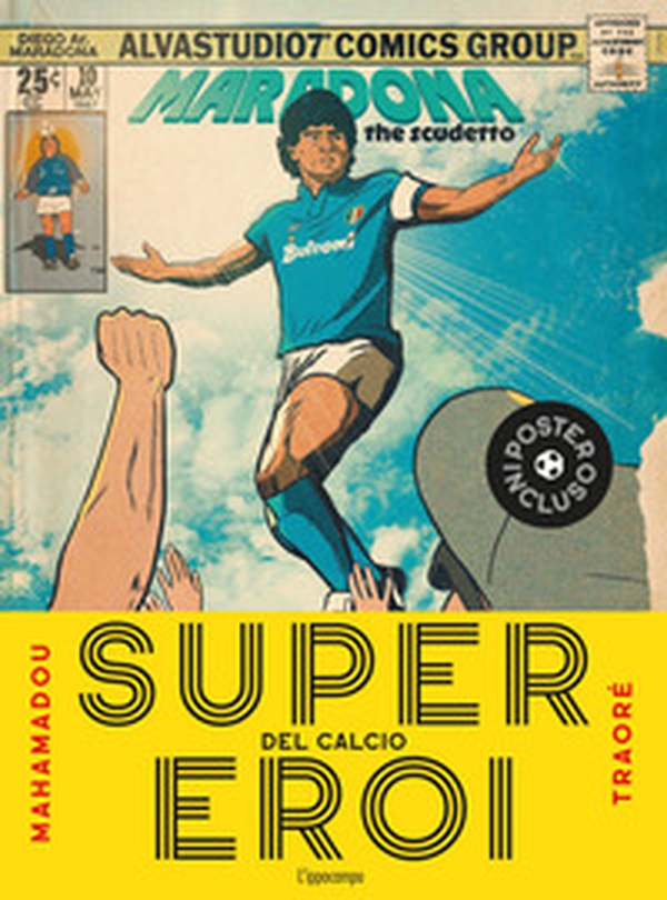 Supereroi del calcio - Librerie.coop