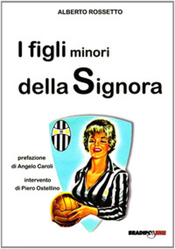 I figli minori della signora - Librerie.coop I figli minori della signora - Librerie.coop