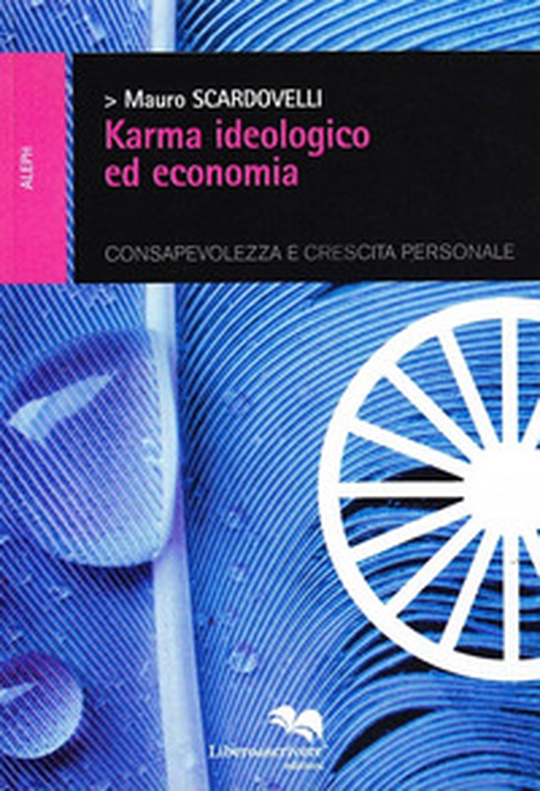 Karma ideologico ed economia - Librerie.coop Karma ideologico ed economia - Librerie.coop