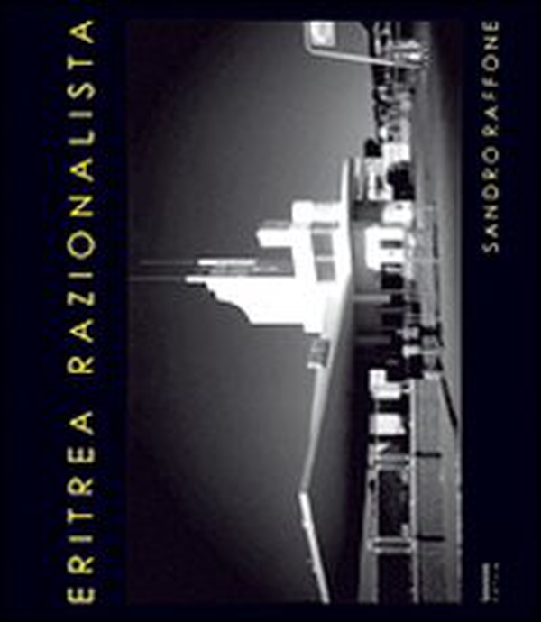 Eritrea razionalista - Librerie.coop Eritrea razionalista - Librerie.coop