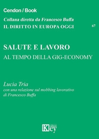 Salute e lavoro al tempo della gig-economy - Librerie.coop