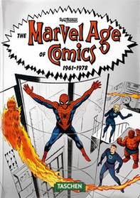 The Marvel age of comics 1961-1978. Ediz. inglese. 40th Anniversary Edition - Librerie.coop