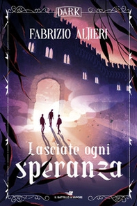 Lasciate ogni speranza - Librerie.coop