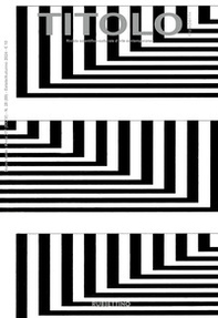 Titolo. Rivista scientifica e culturale d'arte contemporanea - Vol. 28 - Librerie.coop