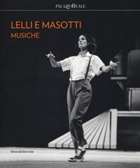 Lelli e Masotti. Musiche. Ediz. italiana e inglese - Librerie.coop