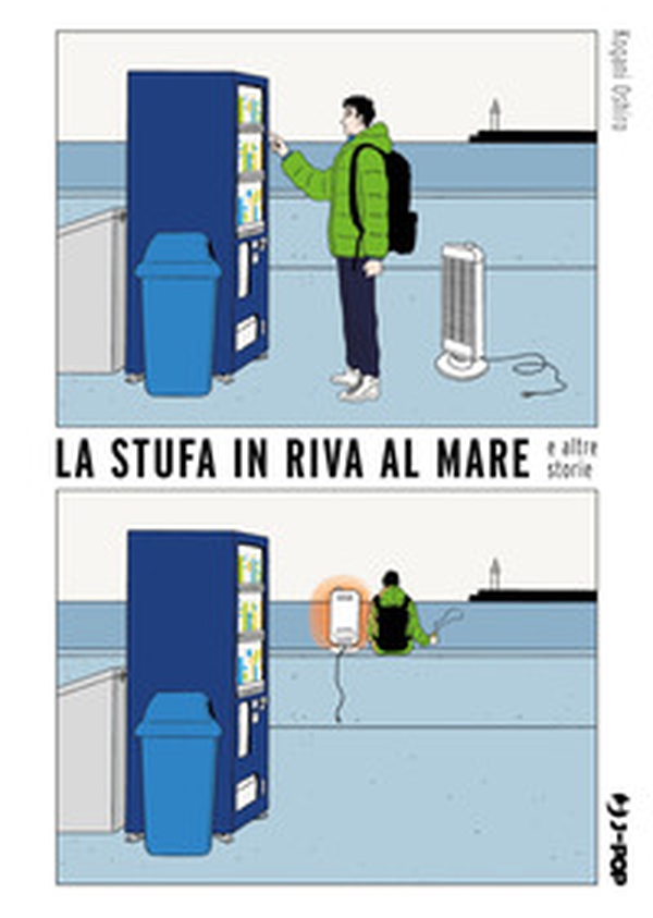 La stufa in riva al mare e altre storie - Librerie.coop La stufa in riva al mare e altre storie - Librerie.coop