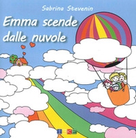 Emma scende dalle nuvole. Le storicette - Librerie.coop
