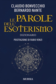 Le parole dell'esoterismo. Dizionario - Librerie.coop
