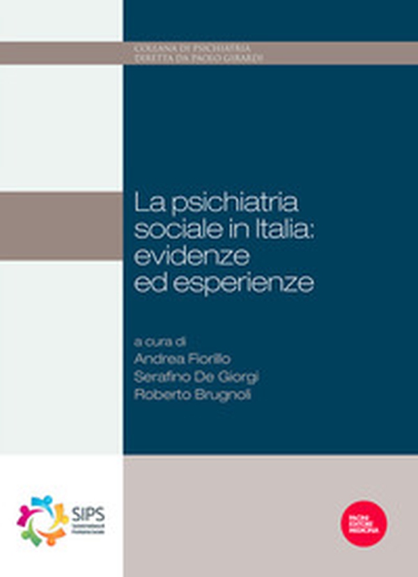 Psichiatria sociale in Italia: evidenze ed esperienze - Librerie.coop Psichiatria sociale in Italia: evidenze ed esperienze - Librerie.coop