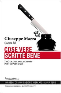 Cose vere scritte bene. I più grandi annunci copy per i copy di oggi - Librerie.coop