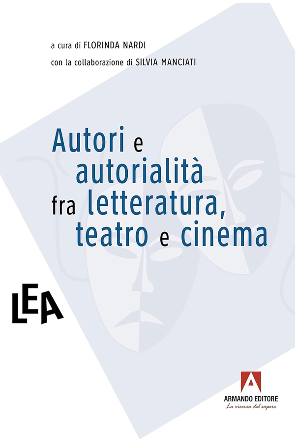 Autori e autorialità fra letteratura, teatro e cinema - Librerie.coop