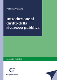 Introduzione al diritto della sicurezza pubblica - Librerie.coop Introduzione al diritto della sicurezza pubblica - Librerie.coop