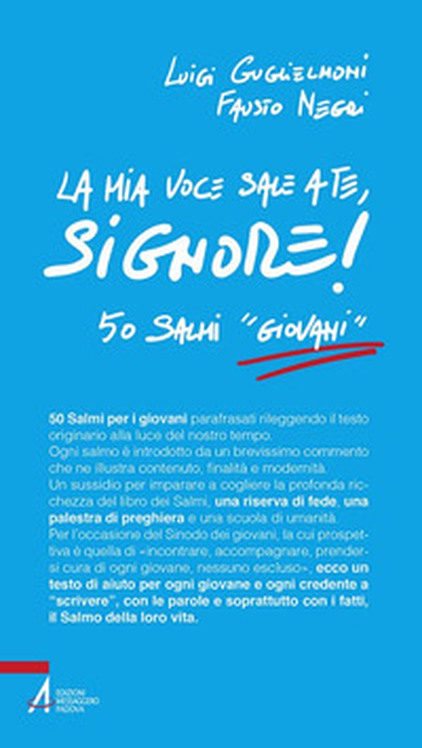La mia voce sale a te, Signore! 50 salmi «giovani» - Librerie.coop La mia voce sale a te, Signore! 50 salmi «giovani» - Librerie.coop