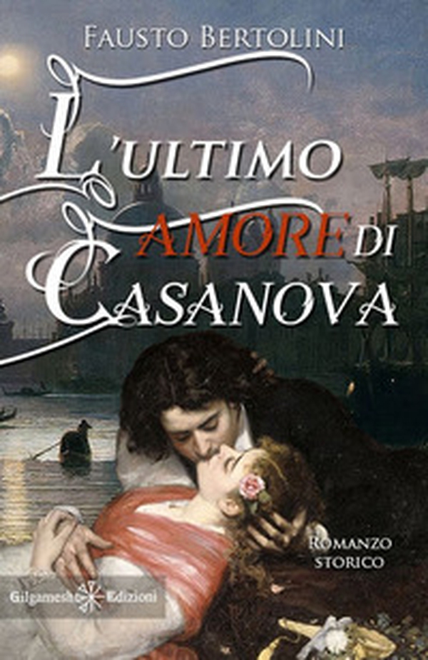 L'ultimo amore di Casanova - Librerie.coop L'ultimo amore di Casanova - Librerie.coop