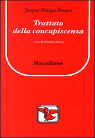 Trattato della concupiscenza - Librerie.coop