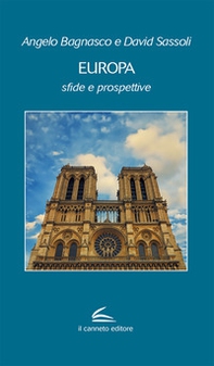 Europa. Sfide e prospettive - Librerie.coop Europa. Sfide e prospettive - Librerie.coop