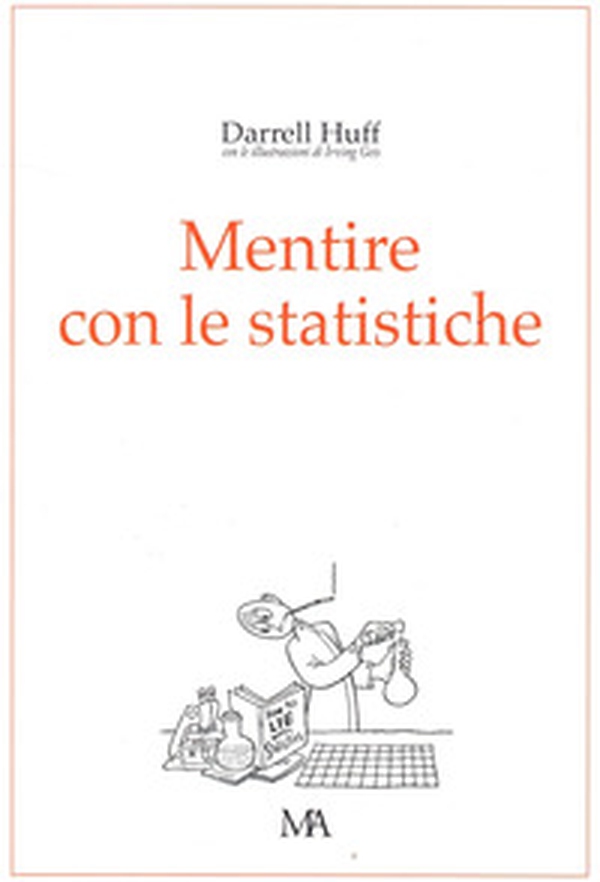 Mentire con le statistiche - Librerie.coop Mentire con le statistiche - Librerie.coop