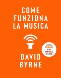 Come funziona la musica - Librerie.coop