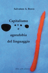 Capitalismo e agorafobia del linguaggio - Librerie.coop