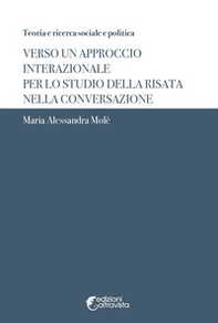 Verso un approccio interazionale per lo studio della risata nella conversazione - Librerie.coop
