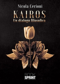 Kairos. Un dialogo filosofico - Librerie.coop