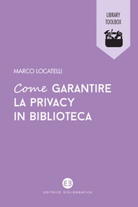 Come garantire la privacy in biblioteca - Librerie.coop