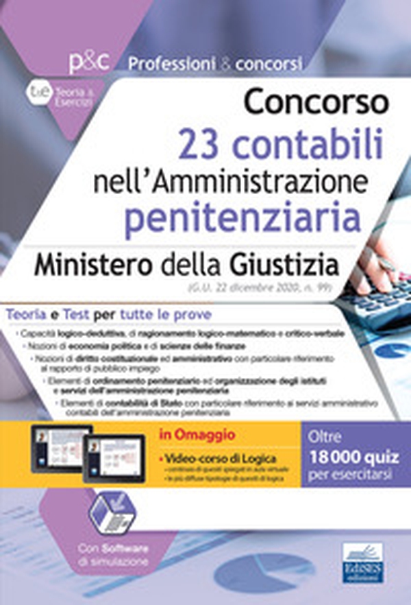 Concorso 23 contabili nell'Amministrazione penitenziaria. Ministero della Giustizia. Teoria e Test per tutte le prove - Librerie.coop Concorso 23 contabili nell'Amministrazione penitenziaria. Ministero della Giustizia. Teoria e Test per tutte le prove - Librerie.coop