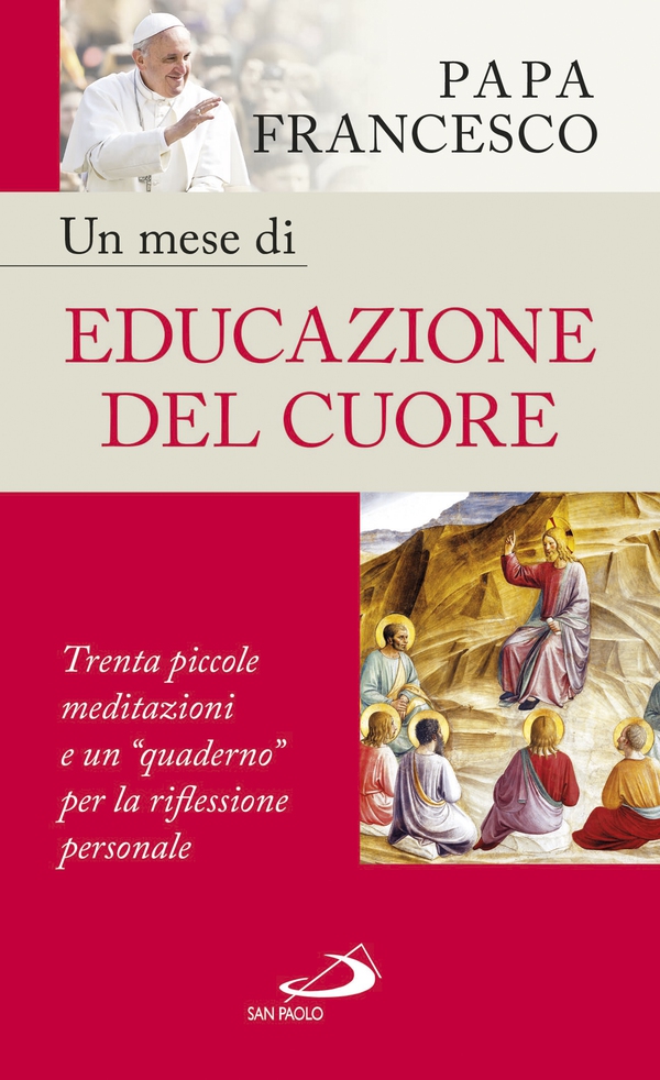Un mese di educazione del cuore - Librerie.coop