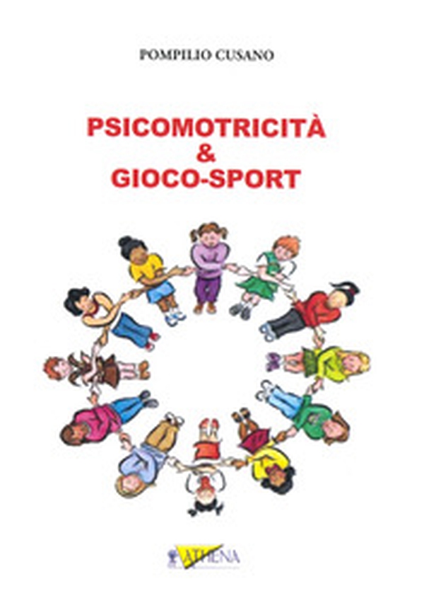 Psicomotricità & Gioco-sport - Librerie.coop Psicomotricità & Gioco-sport - Librerie.coop
