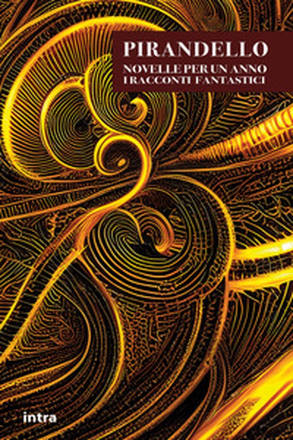 Novelle per un anno. I racconti fantastici - Librerie.coop Novelle per un anno. I racconti fantastici - Librerie.coop