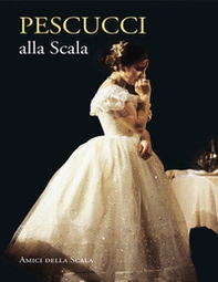 Pescucci alla Scala. Ediz. italiana e inglese - Librerie.coop Pescucci alla Scala. Ediz. italiana e inglese - Librerie.coop